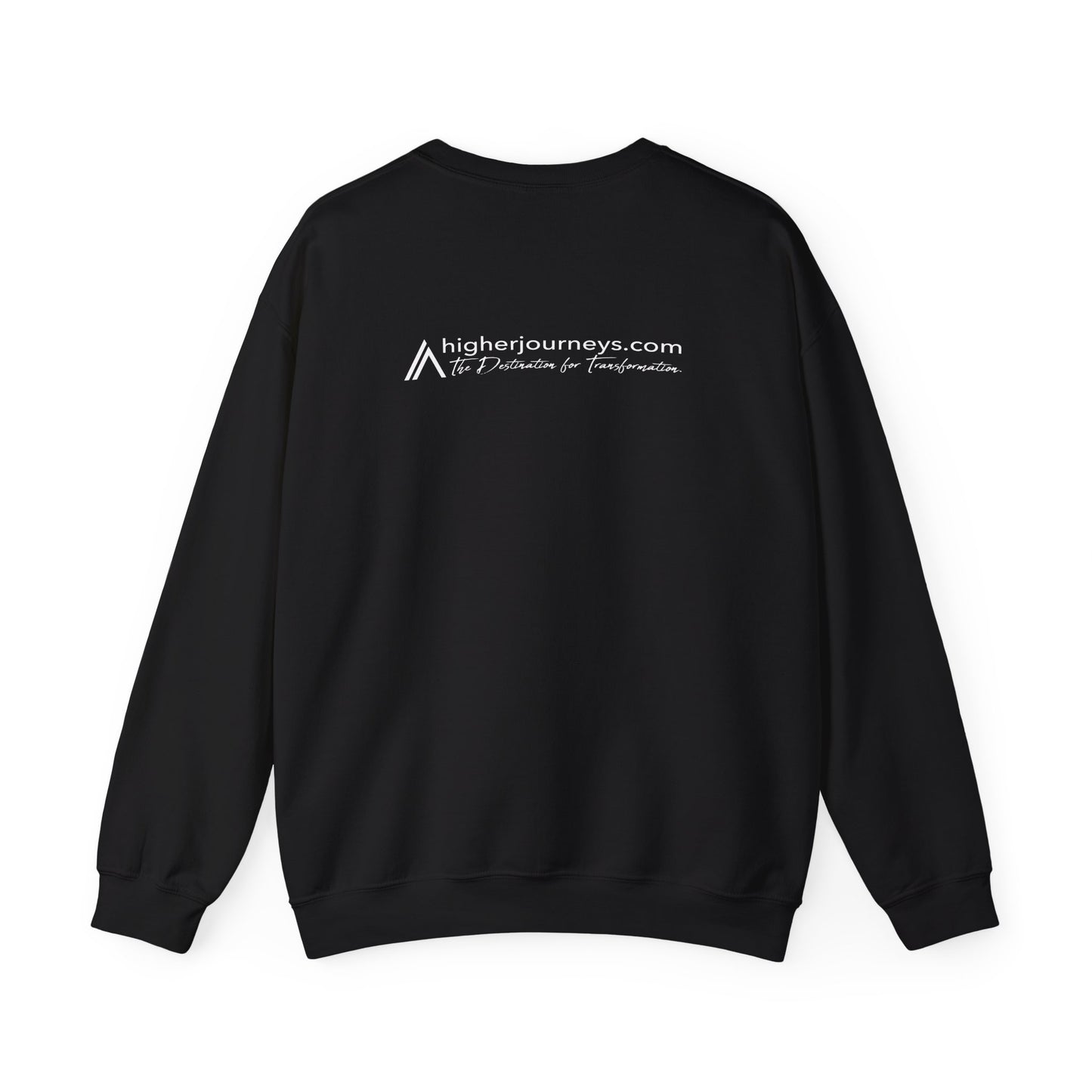 Higher Journey Unisex Crewneck Sweatshirt | I Choose the Higher Journey | Cozy Gift for Self-Discovery, Yoga, Thoughtful Outfit