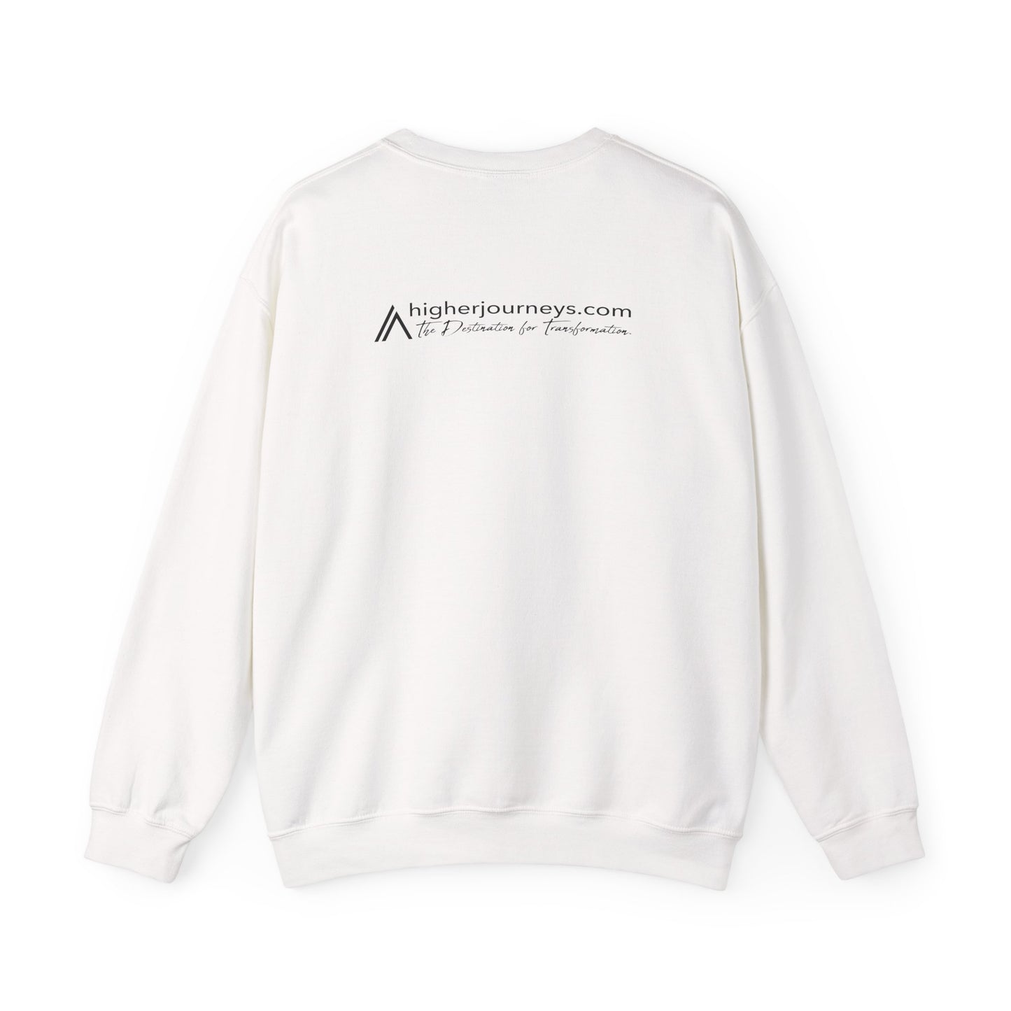 Higher Journey Unisex Crewneck Sweatshirt | I Choose the Higher Journey | Cozy Gift for Self-Discovery, Yoga, Thoughtful Outfit