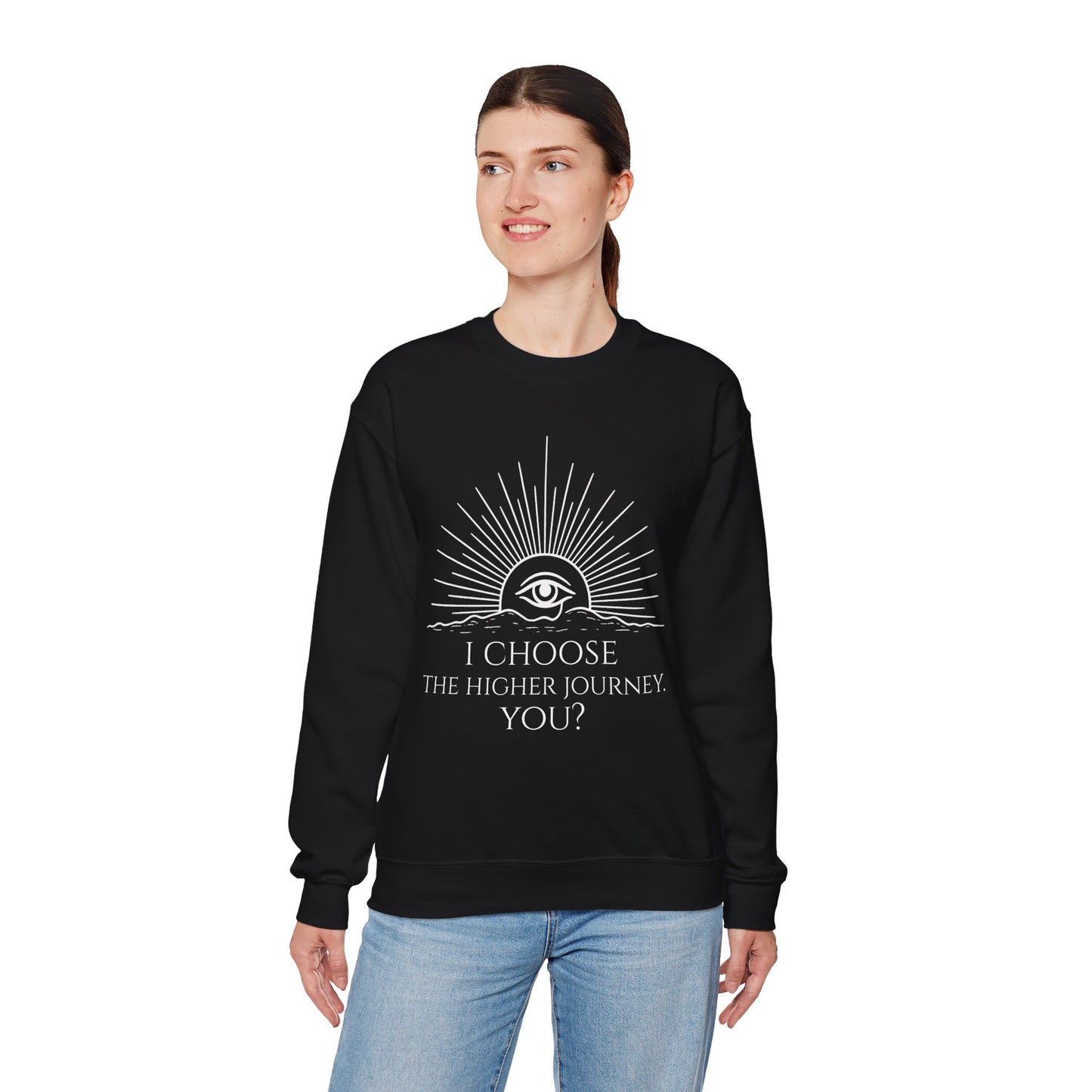 Higher Journey Unisex Crewneck Sweatshirt | I Choose the Higher Journey | Cozy Gift for Self-Discovery, Yoga, Thoughtful Outfit